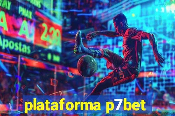 plataforma p7bet